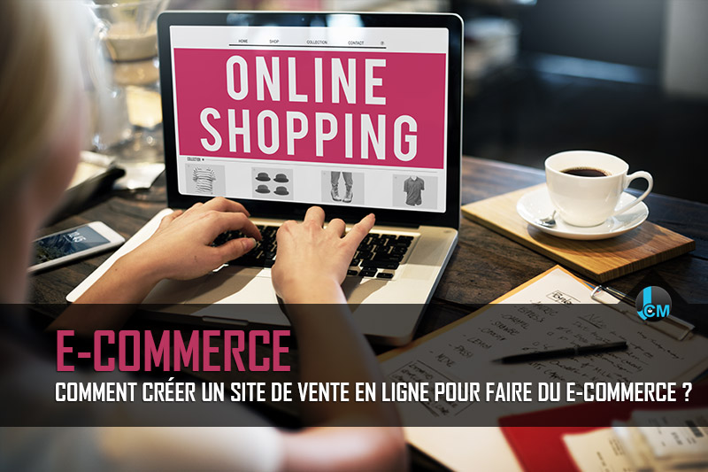 créer un site de vente en ligne